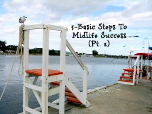 Steps to midlife success
